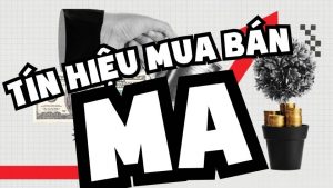Tín hiệu mua bán với MA