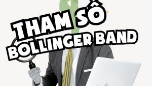 Tham số Bollinger Bands